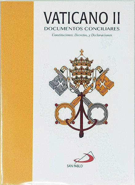 Vaticano II. Documentos Conciliares. CONSTITUCIONES, DECRETOS Y DECLARACIONES