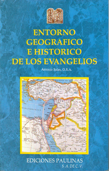 ENTORNO GEOGRAFICO E HISTORICO DE LOS EVANGELIOS