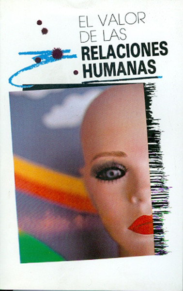 EL VALOR DE LAS RELACIONES HUMANAS