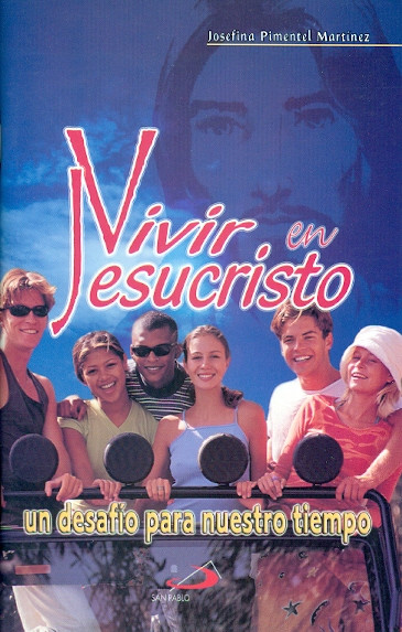 VIVIR EN JESUCRISTO