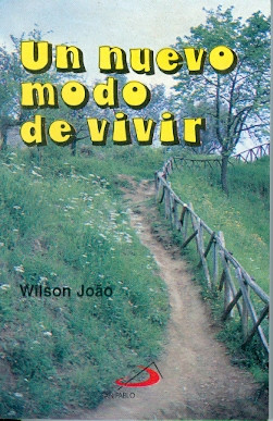 UN NUEVO MODO DE VIVIR