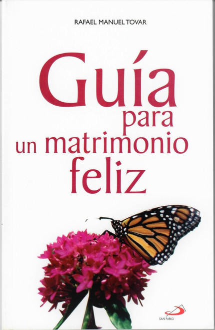 Guía para un matrimonio feliz