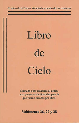 LIBRO DE CIELO, TOMO IX VOLÚMENES 26,27 Y 28