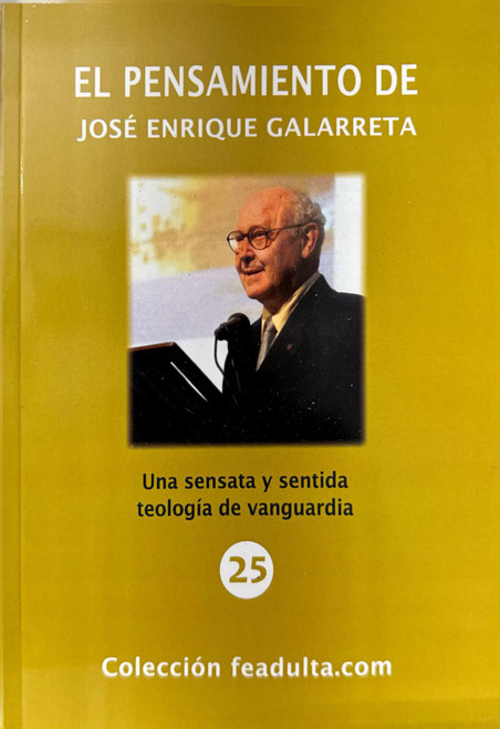 EL PENSAMIENTO DE JOSE ENRIQUE GALARRETA