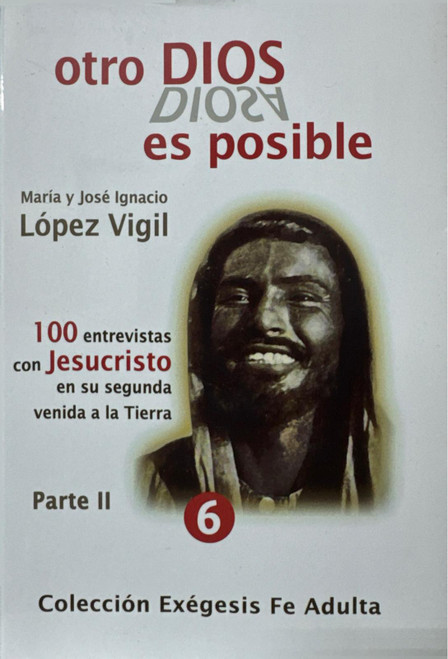 OTRO DIOS ES POSIBLE - II -