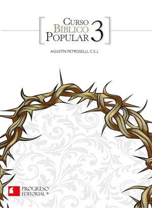 CURSO BIBLICO POPULAR N. 3 Agustin Petroselli