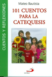 101 CUENTOS PARA LA CATEQUESIS