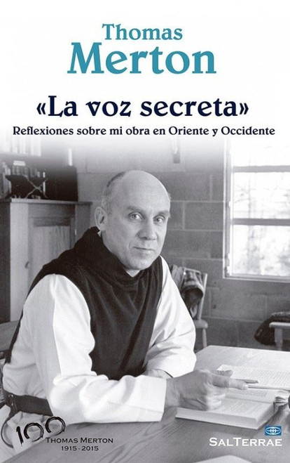 THOMAS MERTON LA VOZ SECRETA