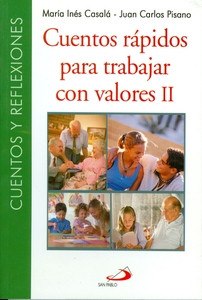 CUENTOS RAPIDOS PARA TRABAJAR CON VALORES II