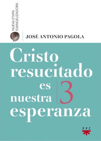 CRISTO RESUCITADO NUESTRA ESPERANZA 3