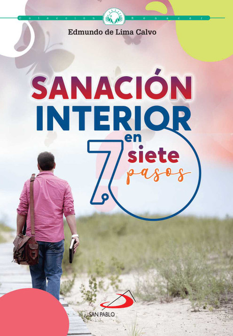 SANACION INTERIOR EN 7 PASOS
