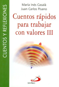 CUENTOS RAPIDOS PARA TRABAJAR CON VALORES III