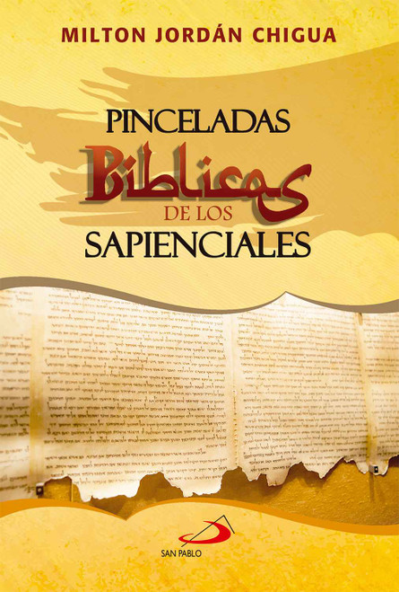 PINCELADAS BIBLICAS DE LOS SAPIENCIALES