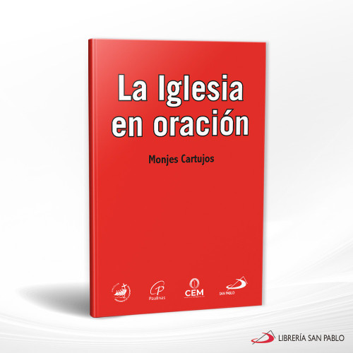 LA IGLESIA EN ORACION. Jubileo 2025