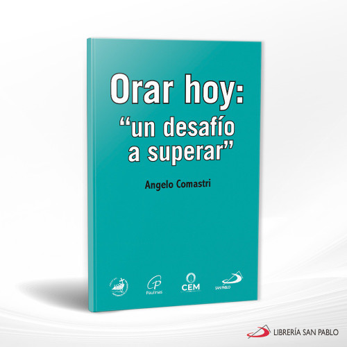 ORAR HOY: UN DESAFIO A SUPERAR. Jubileo 2025