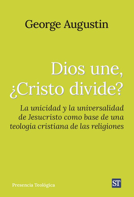DIOS UNE, CRISTO DIVIDE?