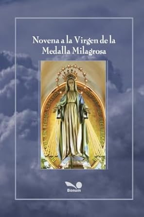 NOVENA A LA VIRGEN DE LA MEDALLA MILAGROSA