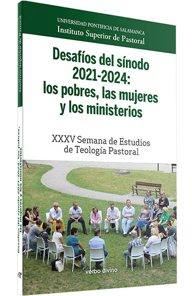 DESAFIOS DEL SINODO 2021-2024: Los pobres, las mujeres y los ministerios.