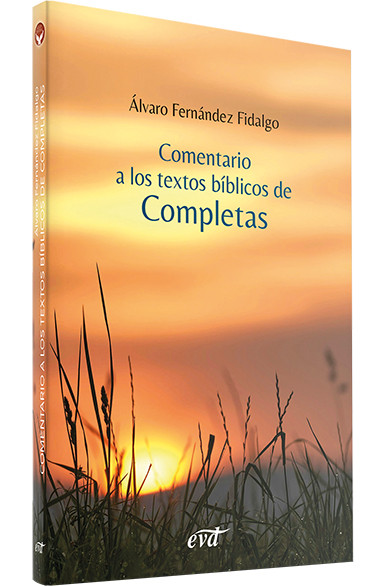 C OMENTARIO A LOS TEXTOS BIBLICOS DE COMPLETAS
