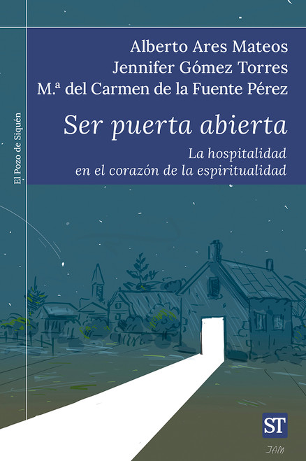 SER PUERTA ABIERTA. La hospitalidad en el corazon de la espiritualidad