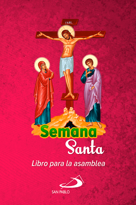 SEMANA SANTA. Libro para la asambles.