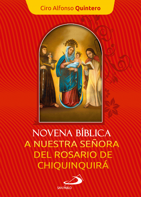 NOV ENA BIBLICA A NUESTRA SEÑORA DEL ROSARIO DE CHIQUINQUIRA