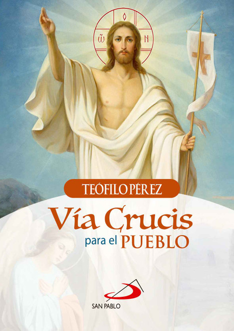 VIA CRUCIS PARA EL PUEBLO. Teofilo Perez.