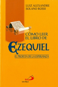 COMO LEER EL LIBRO DE EZEQUIEL