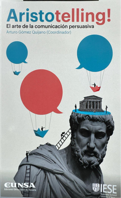 ARISTOTELLING! El arte de la comunicacion persuasiva