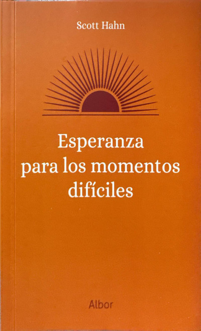ESPERANZA PARA LOS MOMENTOS DIFICILES