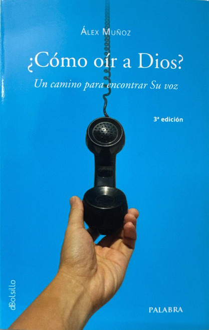 COMO OIR A DIOS? Un camino para encontrar Su voz.