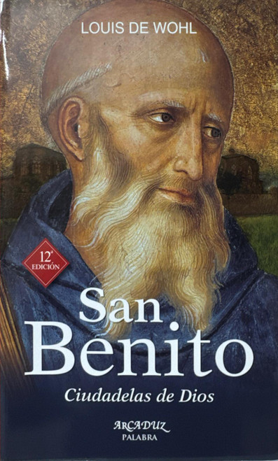 SAN BENITO. Ciudadelas de Dios.