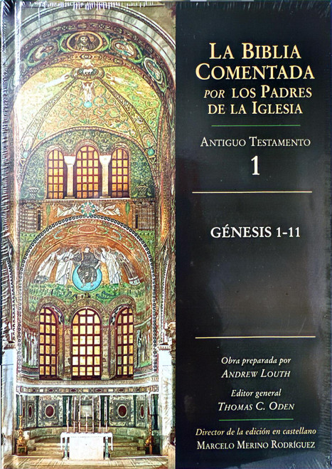 LA BIBLIA COMENTADA POR LOS PADRES DE LA IGLESIA. Antiguo testamento 1. Genesis 1-11