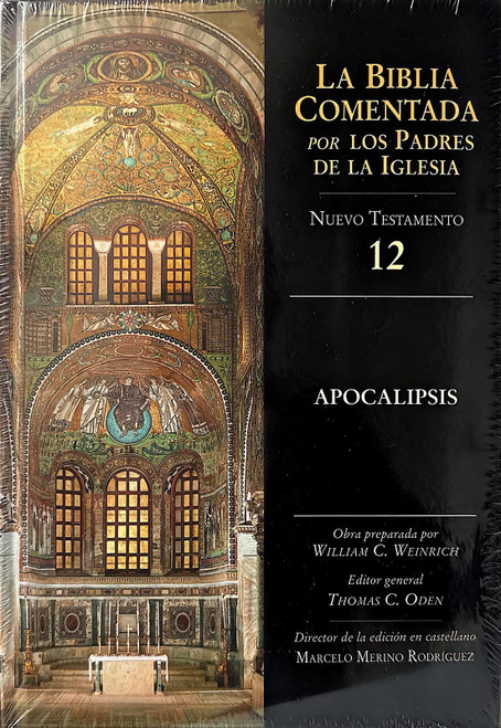 LA BIBLIA COMENTADA POR LOS PADRES DE LA IGLESIA. NUevo Testamento 12. Apocalipsis