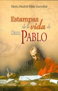 ESTAMPAS DE LA VIDA DE SAN PABLO