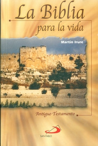 LA BIBLIA PARA LA VIDA ANTIGUO TESTAMENTO