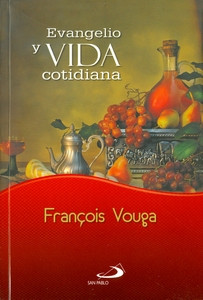 EVANGELIO Y VIDA COTIDIANA