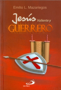 JESUS VALIENTE Y GUERRERO