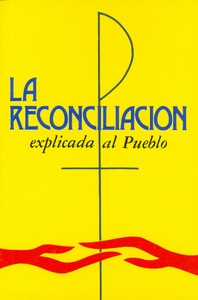 LA RECONCILIACIÓN EXPLICADA AL PUEBLO