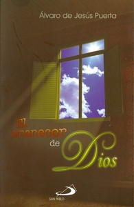EL AMANECER DE DIOS