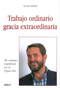 TRABAJO ORDINARIO GRACIA EXTRAORDINARIA