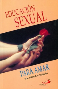 EDUCACION SEXUAL PARA AMAR