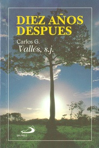 DIEZ AÑOS DESPUES