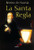 LA SANTA REGLA
