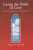 LIVING THE TRUTH IN LOVE. A biblical Introduction to moral theology