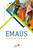EMAUS EL CAMINO DE LA CONVERSION