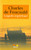 CHARLES DE FOUCAULD Legado espiritual
