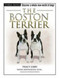 The Boston Terrier - FREE DVD Inside