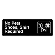 Alpine ALPSGN-13 9" W x 3" H Black and White Self Adhesive Backing No Pets, Shoes, Shirt Required Sign