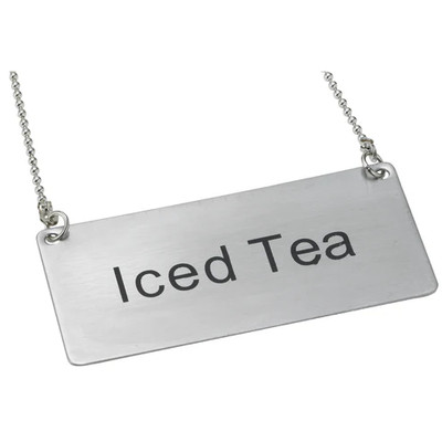 Winco SGN-205 3 1/2"L x 1 3/4"W Stainless Steel "Iced Tea" Beverage Chain Sign